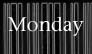 monday