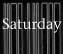 Saturday